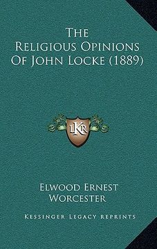 portada the religious opinions of john locke (1889) (in English)