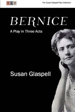 portada Bernice: A Play in Three Acts