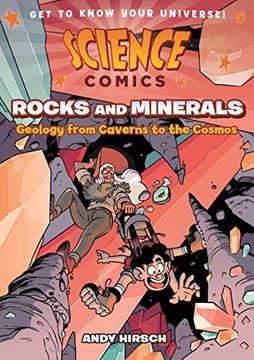 portada Science Comics: Rocks and Minerals: Geology From Caverns to the Cosmos 