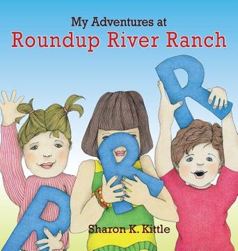 portada My Adventures at Roundup River Ranch (en Inglés)