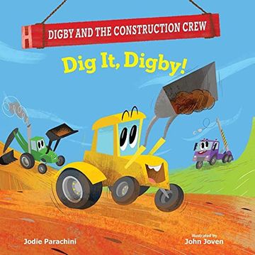 portada Dig it, Digby! (Digby and the Construction Crew) (en Inglés)