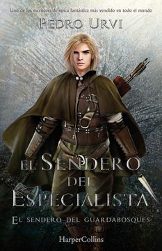 portada El Sendero del Especialista (el Sendero del Guardabosques, Libro 6) (in Spanish)