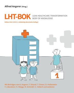 portada LHT-BOK Lean Healthcare Transformation Body of Knowledge: Edition 2018-2019 (in German)
