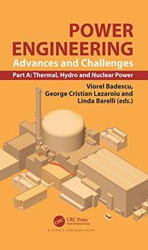 portada Power Engineering: Advances and Challenges, Part a: Thermal, Hydro and Nuclear Power (en Inglés)