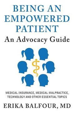 portada Being An Empowered Patient: An Advocacy Guide (en Inglés)
