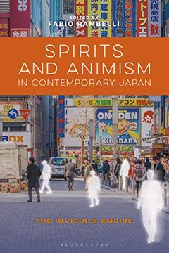 portada Spirits and Animism in Contemporary Japan: The Invisible Empire (en Inglés)