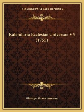 portada Kalendaria Ecclesiae Universae V5 (1755) (en Latin)