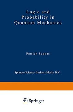portada Logic and Probability in Quantum Mechanics (Synthese Library) (en Inglés)