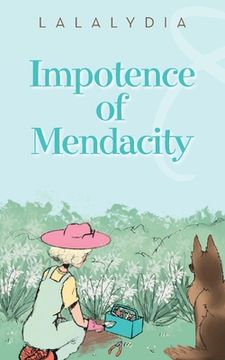 portada Impotence of Mendacity (in English)