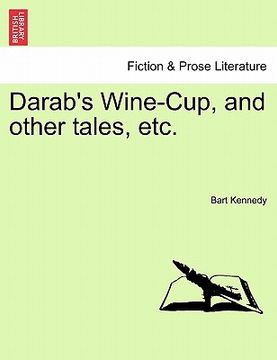 portada darab's wine-cup, and other tales, etc. (en Inglés)