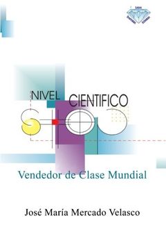 portada Vendedor de Clase Mundial: Capacidad Para Vender Cualquier Producto o Servicio en Cualquier Parte del Mundo (in Spanish)
