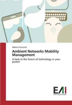 portada Ambient Networks Mobility Management: A look at the future of technology in your pocket (Italian Edition)