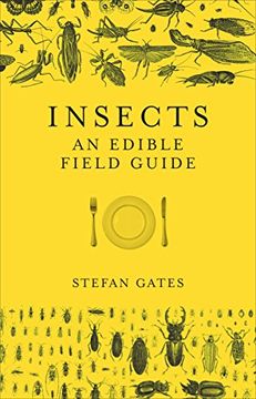 portada Insects An Edible Field Guide (en Inglés)