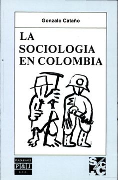 portada La Sociología en Colombia: Balance Crítico