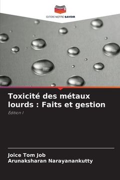 portada Toxicité des métaux lourds: Faits et gestion (en Francés)