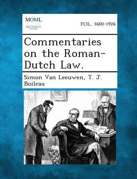 portada Commentaries on the Roman-Dutch Law. (en Inglés)