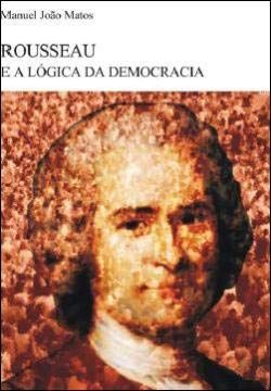 portada Rousseau e a Logica da Democracia (en Portugués)