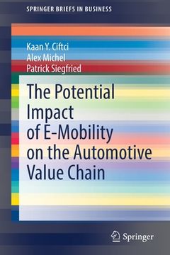 portada The Potential Impact of E-Mobility on the Automotive Value Chain (en Inglés)