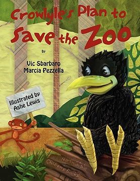 portada crowlyle's plan to save the zoo (en Inglés)