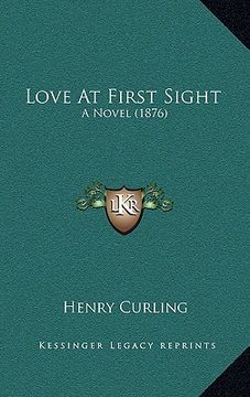 portada love at first sight: a novel (1876)