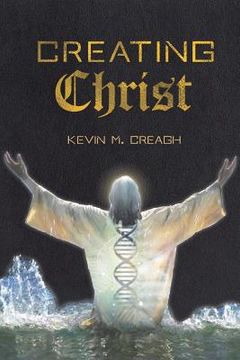 portada Creating Christ (en Inglés)