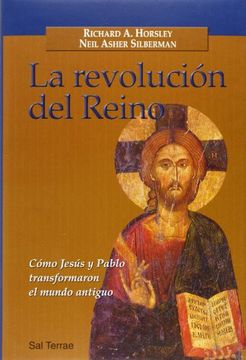 portada La Revolución del Reino: Cómo Jesús y Pablo Transformaron el Mundo Antiguo (Panorama)