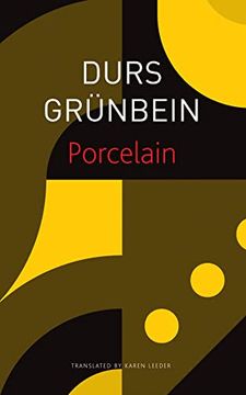 portada Porcelain: Poem on the Downfall of my City (The Seagull Library of German Literature) (en Inglés)