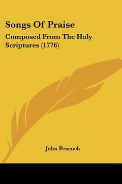 portada songs of praise: composed from the holy scriptures (1776)