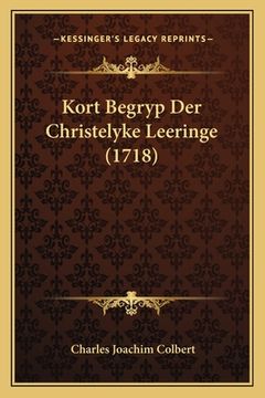 portada Kort Begryp Der Christelyke Leeringe (1718)