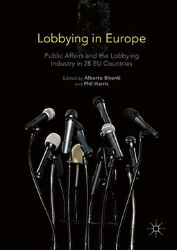 portada Lobbying in Europe: Public Affairs and the Lobbying Industry in 28 EU Countries