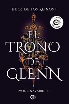 portada El Trono de Glenn: Hijos de los Reinos i (Talento)