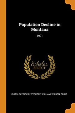 portada Population Decline in Montana: 1991 