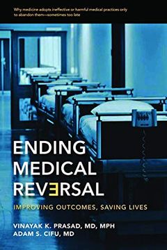 portada Ending Medical Reversal: Improving Outcomes, Saving Lives (Johns Hopkins Press Health Books (Paperback)) (en Inglés)
