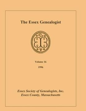 portada The Essex Genealogist, Volume 16, 1996 (en Inglés)