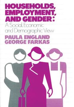 portada households, employment, and gender: a social, economic, and demographic view (en Inglés)