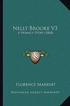 portada nelly brooke v3: a homely story (1868) (en Inglés)