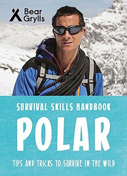 portada Bear Grylls Survival Skills: Polar