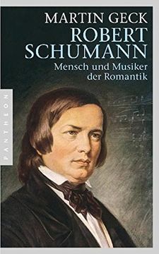 portada Robert Schumann: Mensch und Musiker der Romantik (in German)
