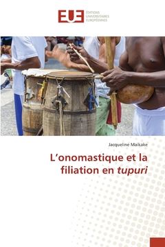 portada L'onomastique et la filiation en tupuri (en Francés)