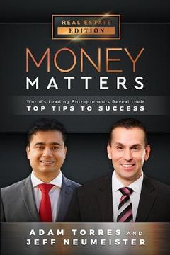 portada Money Matters: World's Leading Entrepreneurs Reveal Their Top Tips for Success (Vol.1 - Edition 3)