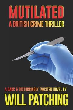 portada Mutilated: A British Crime Thriller (en Inglés)