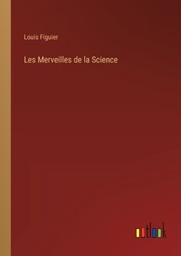 portada Les Merveilles de la Science (en Francés)