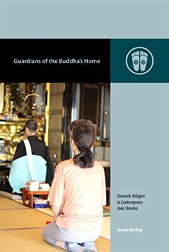 portada Guardians of the Buddha's Home: Domestic Religion in Contemporary Jodo Shinshu (Contemporary Buddhism) (en Inglés)