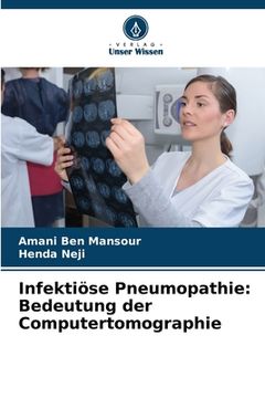 portada Infektiöse Pneumopathie: Bedeutung der Computertomographie (en Alemán)