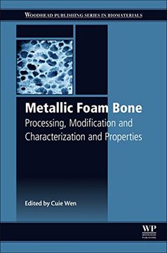 portada Metallic Foam Bone: Processing, Modification and Characterization and Properties (en Inglés)