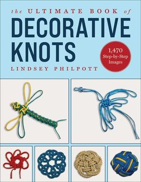 portada The Ultimate Book of Decorative Knots (en Inglés)