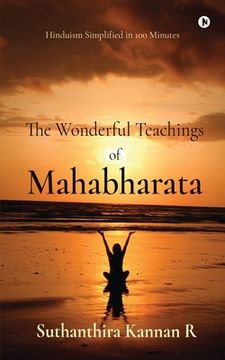 portada The Wonderful Teachings of Mahabharata (en Inglés)