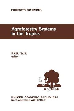portada Agroforestry Systems in the Tropics (en Inglés)