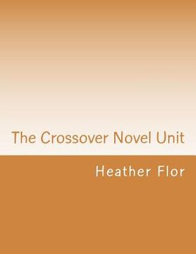 portada The Crossover Novel Unit (in English)
