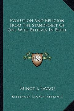 portada evolution and religion from the standpoint of one who believes in both (en Inglés)